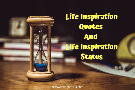 Life-Inspiration-Quotes-AND-Life-Inspiring-Status