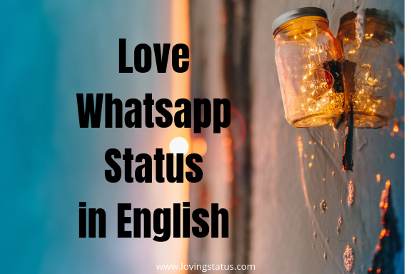 Love  WhatsApp Status in English
